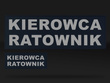 KIEROWCA RATOWNIK zestaw naszywek odblaskowych