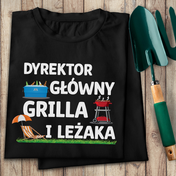 Koszulka bawełniana T-shirt nadruk DYREKTOR GŁÓWNY GRILLA I LEŻAKA