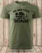 Koszulka T-shirt nadruk NIE MAM CZASU - JADĘ NA DZIAŁKĘ