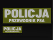 POLICJA PRZEWODNIK PSA zestaw naszywek odblaskowych