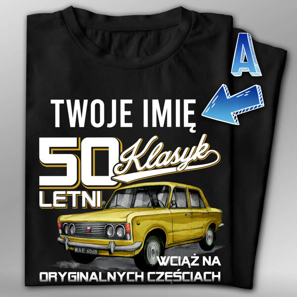 Koszulka bawełniana T-shirt nadruk IMIĘ - 50-letni KLASYK