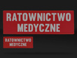 RATOWNICTWO MEDYCZNE zestaw naszywek odblaskowych