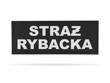 STRAŻ RYBACKA naszywka odblaskowa